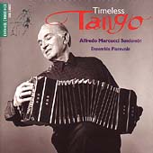 Timeless Tango / Alfredo Marcucci, Ensemble Piacevole