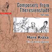 Composers from Theresienstadt - Krasa / La Roche Quartet