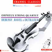 Debussy, Ravel & Dutilleux / Orpheus String Quartet