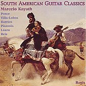 Guitar Classics from Latin America / Marcelo Kayath