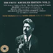 The Fritz Kreisler Edition Vol 2 - Brahms, Bruch / Blech