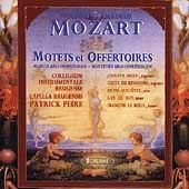 Mozart: Motets et Offertoires / Patrick Peire, et al