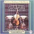 Ceol Na Fidhle: A Collection Of Award Winning Scottish Fiddle Music