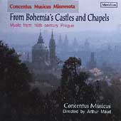 From Bohemia's Castles and Chapels / Maud, Concentus Musicus
