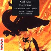 Carl-Axel Dominique / Sundsvall Wind Quintet, Jacob, et al