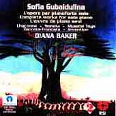 Gubaidulina: Complete works for solo piano / Diana Baker