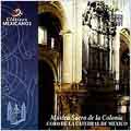 Musica Sacra de la Colonia / Coro de la Catedral de Mexico