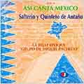 Asi Canta Mexico Vol 6 - Salterio y Quinteto de Anta、o