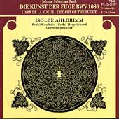 Bach: The Art of the Fugue / Isolde Ahlgrimm