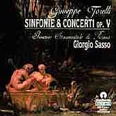 Torelli: Symphonies and Concertos Op 5 / Giorgio Sasso