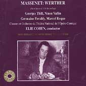 Massenet: Werther / Cohen, Thill, Vallin, Feraldy, et al