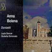 Donizetti: Anna Bolena / Gavazzeni, Gencer, Simionato, et al