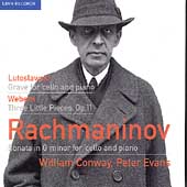 Rachmaninov: Sonata;  Lutoslawski, Webern / Conway, Evans