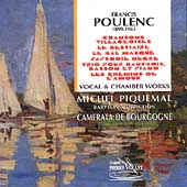 Poulenc: Vocal & Chamber Works / Michel Piquemal