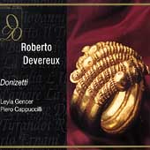 Donizetti: Roberto Devereux / Rossi, Gencer, Cappuccilli