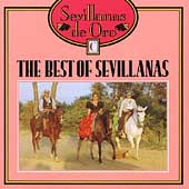 Sevillanas De Oro C: The Best Of Sevillanas