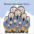 Klezmer Nutcracker / Shirim