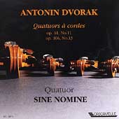 Dvorak: Quatuors a cordes no 11 & 13 / Quatuor Sine Nomine