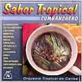 Sabor Tropical: Cumbanchero