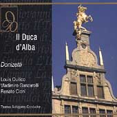 Donizetti: Il Duca d'Alba / Schippers, Quilico, Ganzaroli
