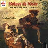 Visee: Livre de pieces pour la guitarre / Sandro Volta