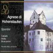 Spontini: Agnes di Hohenstaufen / Muti, Caballe, Stella