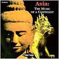 Asia: Music Of A Continent