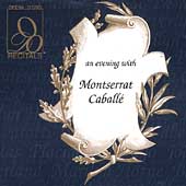 Recitals - An Evening with Montserrat Caballe