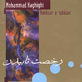 Haghighi: Rokhsat-e-tabidan / Mohammed Haghighi, et al