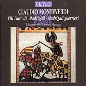 Monteverdi: VIII Libro de' Madrigali / Marcante, Il Ruggiero