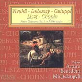 Vivaldi, Debussy, Galuppi, Liszt, Chopin / Michelangeli