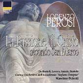Perosi: La Passione di Cristo secondo San Marco / Peiretti