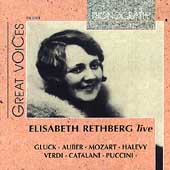 Great Voices - Elisabeth Rethberg Live - Gluck, Auber, et al