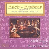 Bach: Violin Partita no 2;  Brahms: Sonatas / Busch, Serkin