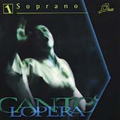 Cantolopera - Soprano Vol 1