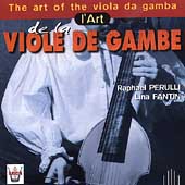 The Art of the Viola da Gamba / Perulli, Fantin