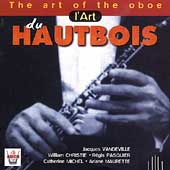 The Art of the Oboe / Vandeville, Christie, Pasquier, et al