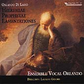 Lasso: Hieremiae Prophetae Lamentationes / Ensemble Orlando