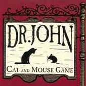 Cat ＆ Mouse Game ドクター・ジョン0723723605924