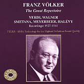 Franz Voelker - The Great Repertoire - Verdi, Wagner, et al