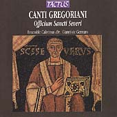 Canti Gregoriani - Officium Sancti Severi / Calixtinus