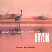 Haydn: The Seven Last Words / Sine Nomine Quartet