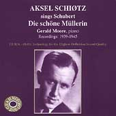 Schubert: Die sch馬e M〕lerin / Aksel Schiotz, Gerald Moore