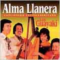 Alma Llanera: Cancionero Latino Americano