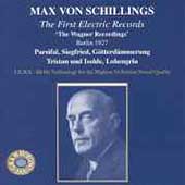 Max Von Schillings - The First Electric Records