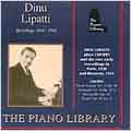 The Piano Library - Dinu Lipatti - Recordings 1936-48