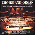 Choirs and Organ - Voices for St. Valentine / Herbert, et al