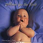 Classics for Baby - Music for the Crib