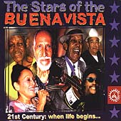 The Stars Of The Buena Vista: 21st Century - When Life Begins