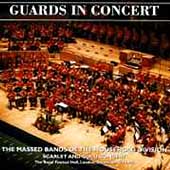 Guards in Concert / Massed Bands of the Household Division